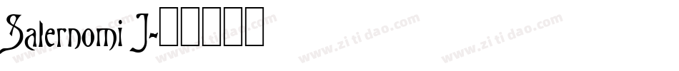 Salernomi J字体转换